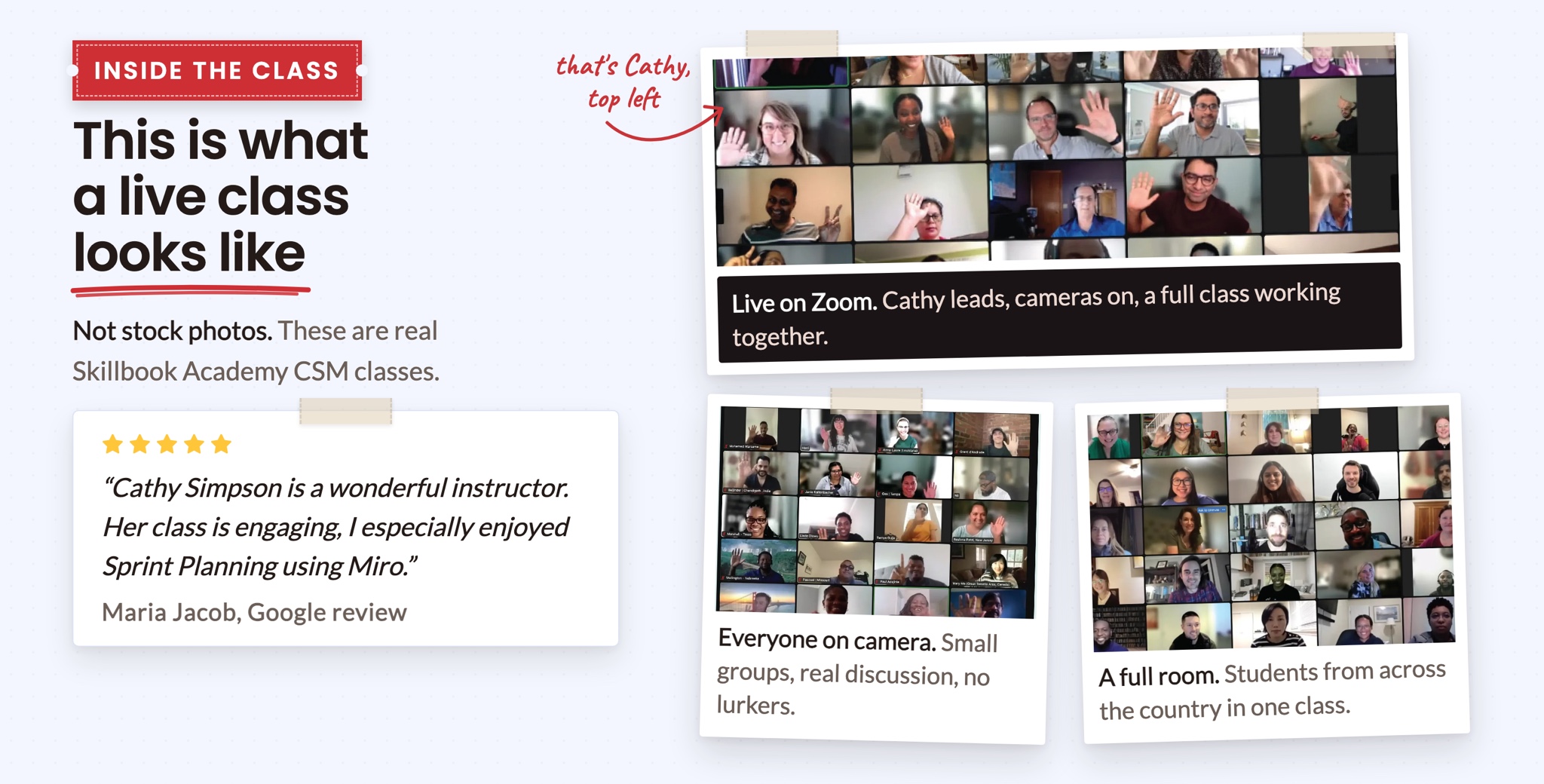 Real Skillbook Academy CSM classes: Cathy leading a live Zoom class with cameras on, teams working through Scrum exercises, and real class boards built by students.